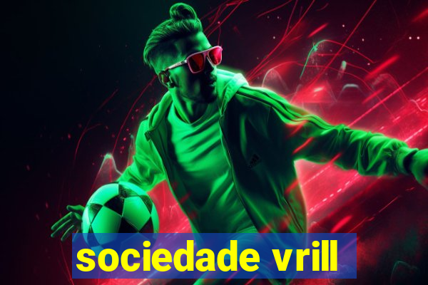 sociedade vrill